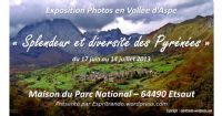 Expo photo Splendeur et diversité des Pyrénées. Du 17 juin au 14 juillet 2013 à Etsaut. Pyrenees-Atlantiques. 